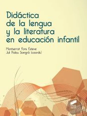 DIDACTICA DE LA LENGUA Y LA LITERATURA EN EDUCACION INFANTIL