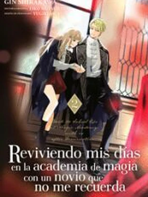 REVIVIENDO MIS DIAS EN LA ACADEMIA DE MAGIA CON UN NOVIO 2