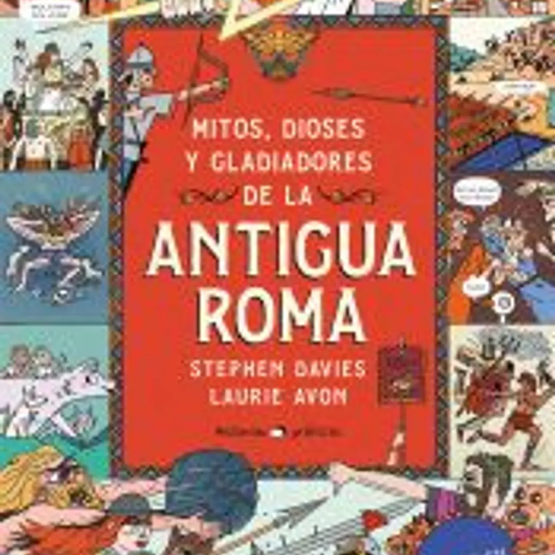 Mitos, dioses y gladiadores de la Antigua Roma 1