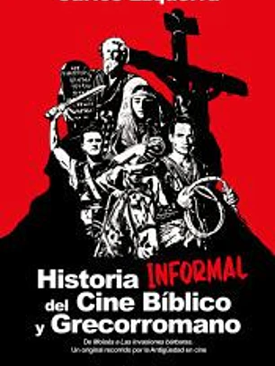 Historia informal del cine bíblico y grecorromano