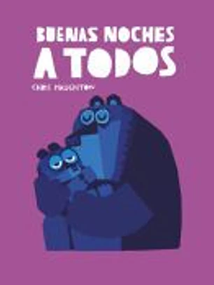 Buenas noches a todos (Libro de cartón)