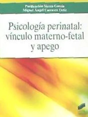 Psicología perinatal: vínculo materno-fetal y apego