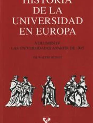 Historia de la Universidad en Europa. Volumen IV. Las universidades a partir de 1945