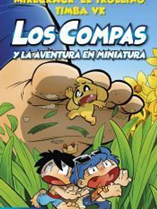 Compas 8. Los Compas y la aventura en miniatura