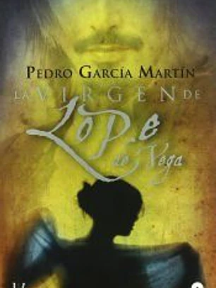 LA VIRGEN DE LOPE DE VEGA