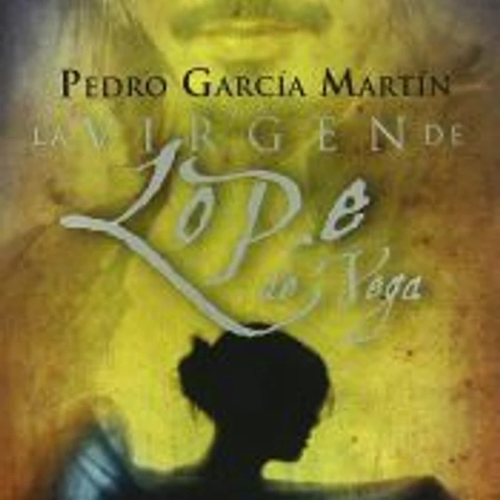 LA VIRGEN DE LOPE DE VEGA 1