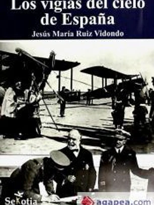 VIGIAS DEL CIELO DE ESPAÑA, LOS