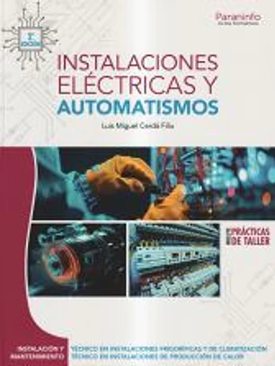 Instalaciones eléctricas y automatismos 2.ª edición 2025