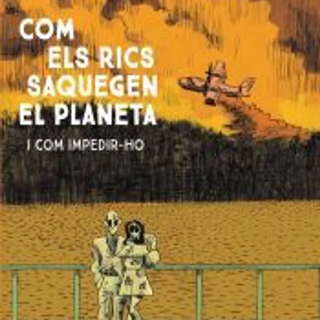 Com els rics saquegen el planeta 1