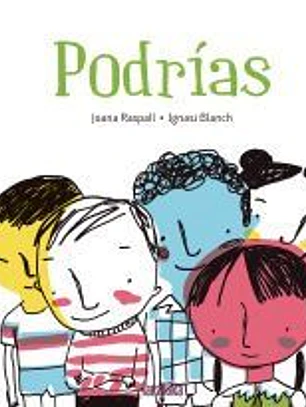 Podrías