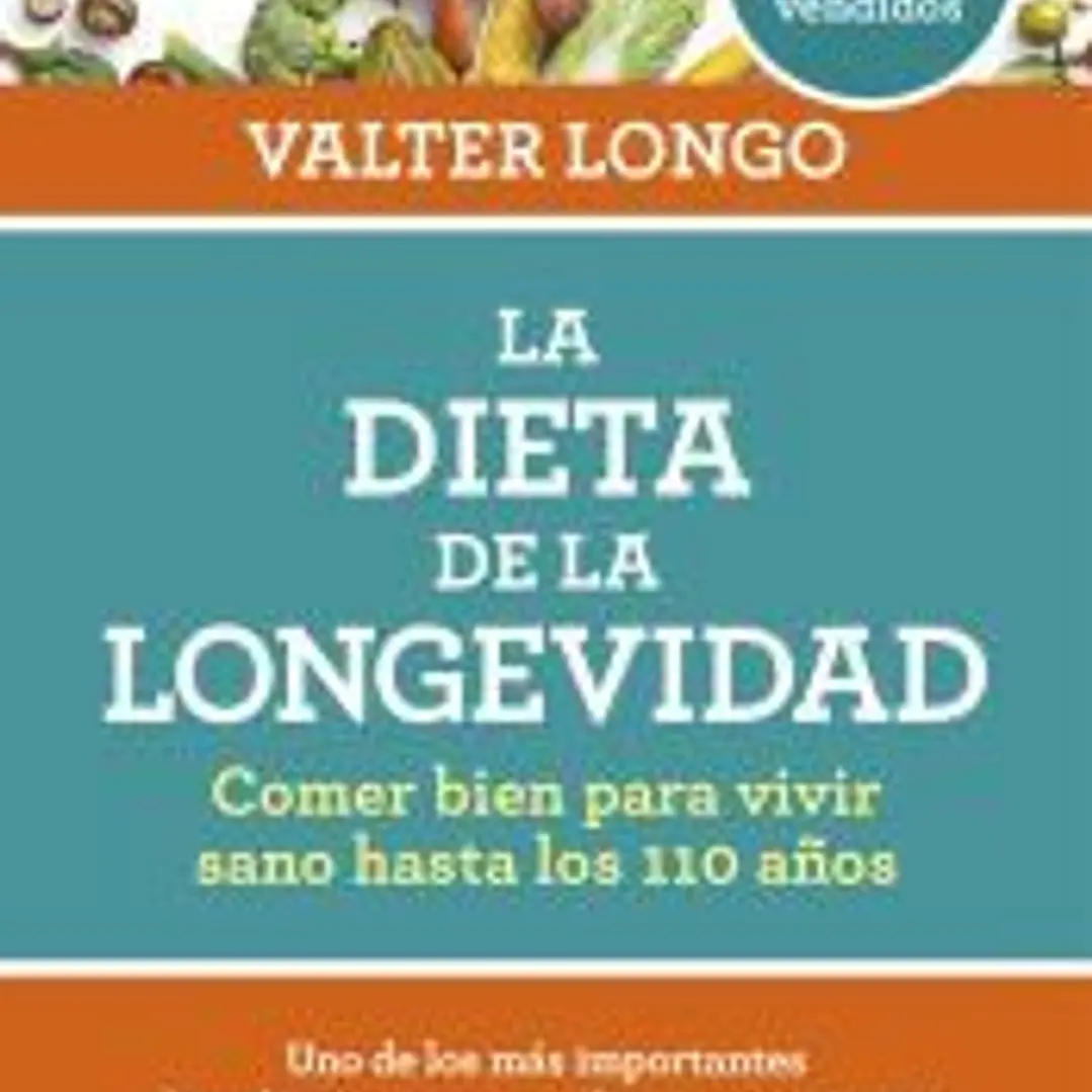 La dieta de la longevidad: comer bien para vivir sano hasta los 110 años 1