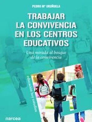 Trabajar la convivencia en los centros educativos
