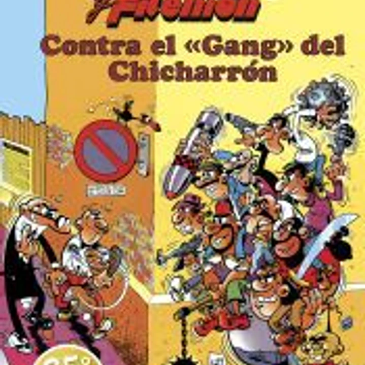 Mortadelo y Filemón. Contra el gang del Chicharrón (Magos del Humor 2) 1