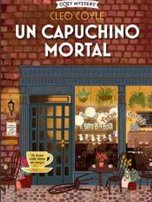 Un capuchino mortal (Cozy Mystery)