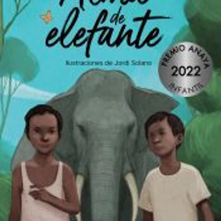 Alma de Elefante (Premio Anaya 2022 Infantil) 1