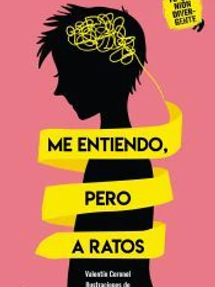 Me entiendo, pero a ratos