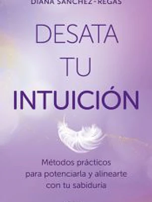 Desata tu intuición