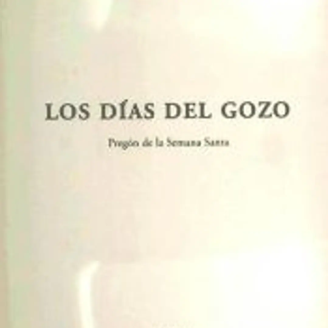 Los días del Gozo : Pregón Semana Santa, 2008 1