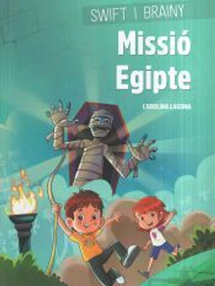 Swift i Brainy. Missió Egipte