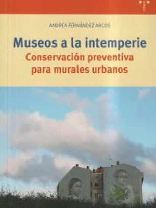 Museos a la intemperie: Conservación preventiva para murales urbanos