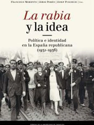 La rabia y la idea