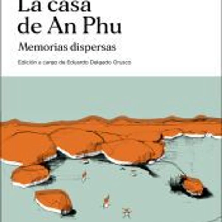 CASA DE AN PHU, LA 1
