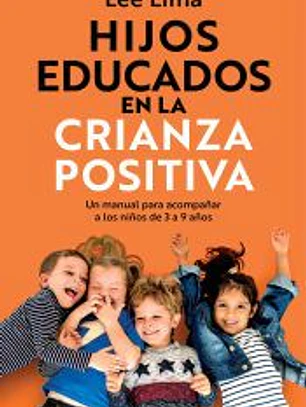 Hijos educados en la crianza positiva