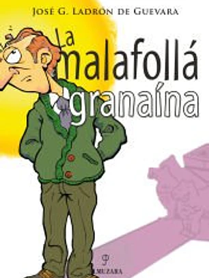 La malafollá granaína (4ª ed.)