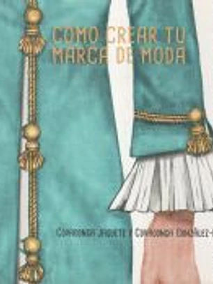 Cómo crear tu marca de moda