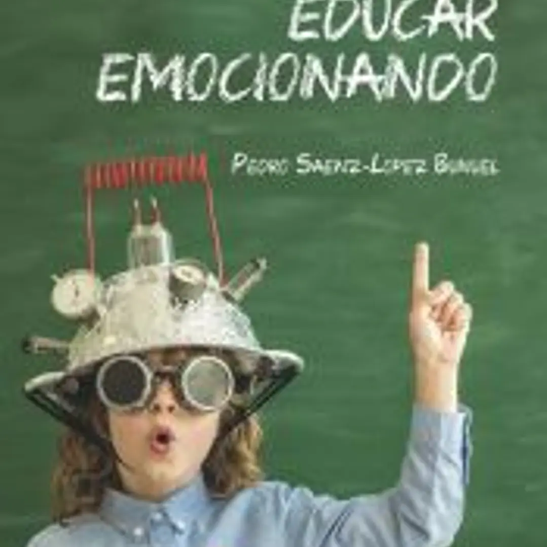 EDUCAR EMOCIONANDO: PROPUESTA PARA LA (R)EVOLUCIÓN EN LAS AULAS DEL SIGLO XXI 1