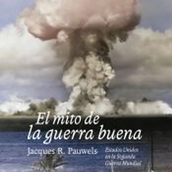 El mito de la guerra buena 1