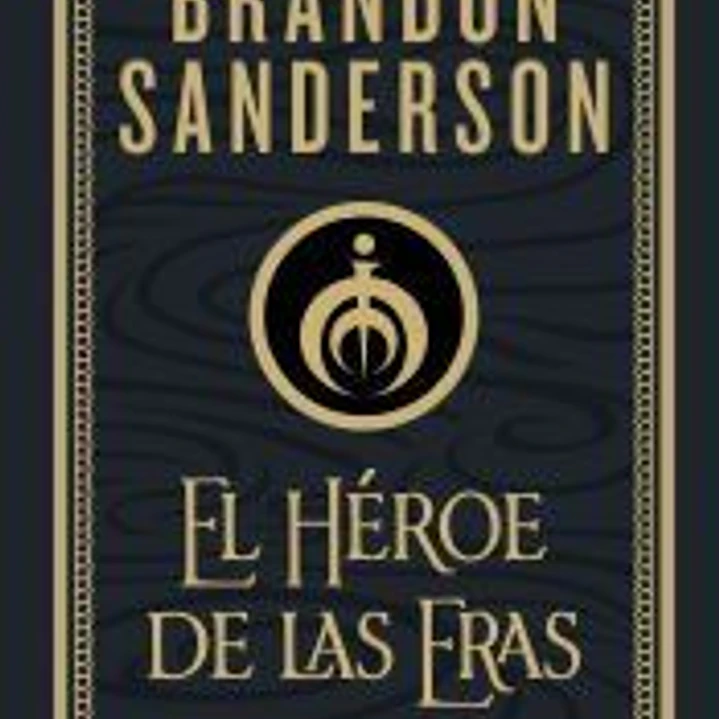 El Héroe de las Eras (Nacidos de la Bruma-Mistborn [edición ilustrada] 3) 1
