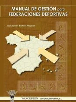 MANUAL DE GESTIÓN PARA FEDERACIONES DEPORTIVAS