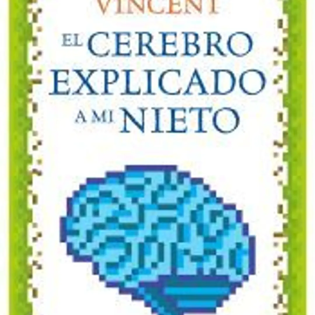 El cerebro explicado a mi nieto 1