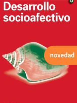 Desarrollo socioafectivo. Grado Superior