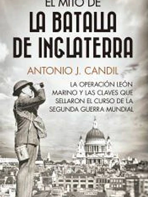 El mito de la batalla de Inglaterra
