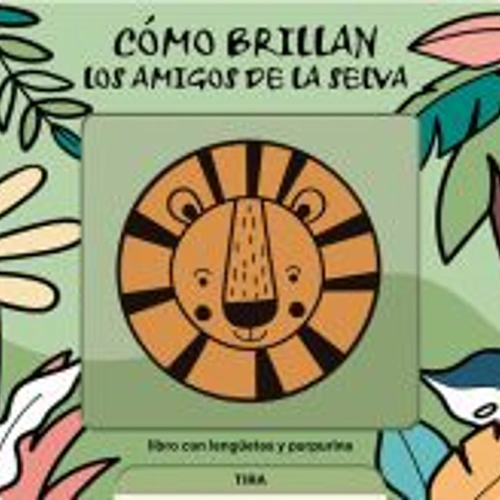 Cómo brillan los amigos de la selva 1