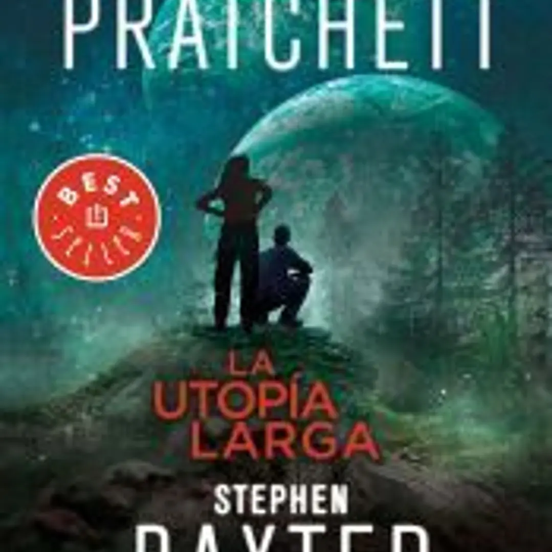La Utopía Larga (La Tierra Larga 4) 1
