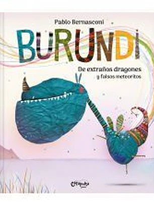 Burundi. De extraños dragones y falsos meteoritos