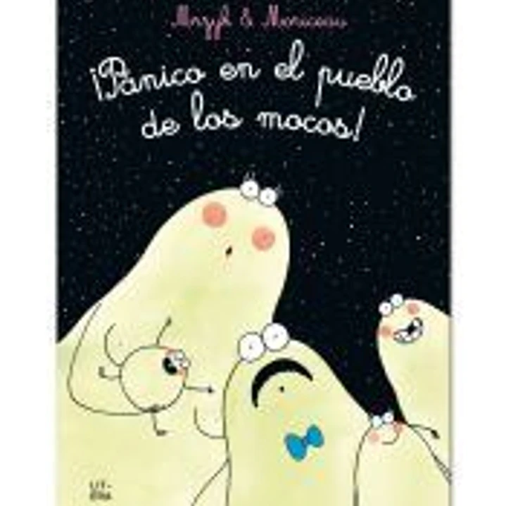 ¡Pánico en el pueblo de los mocos! 1