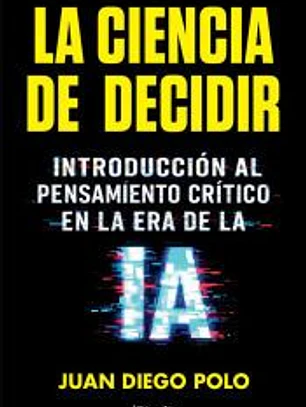 CIENCIA DE DECIDIR, LA