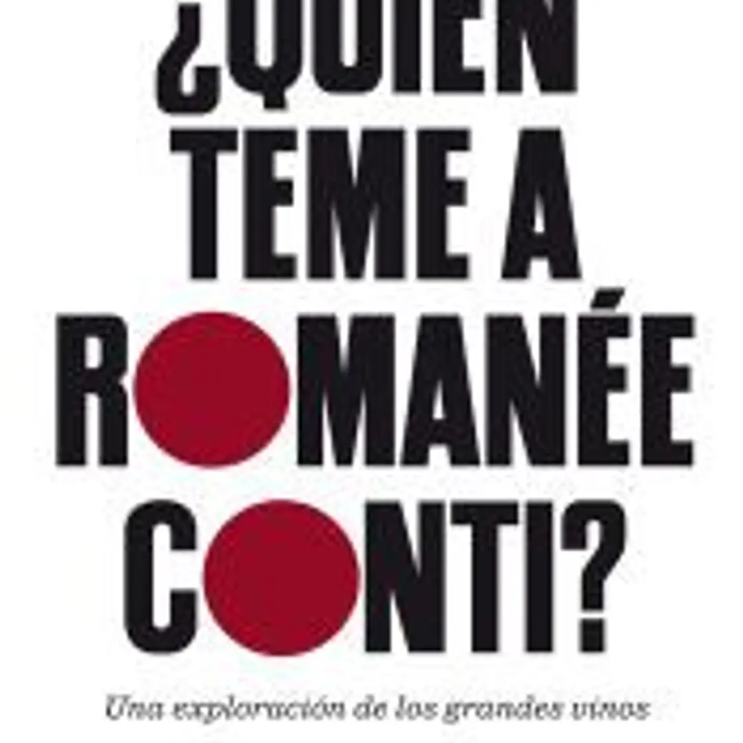 ¿Quién teme a Romanée-Conti? 1