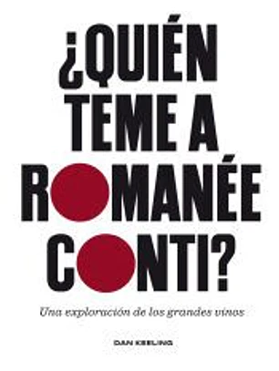 ¿Quién teme a Romanée-Conti?