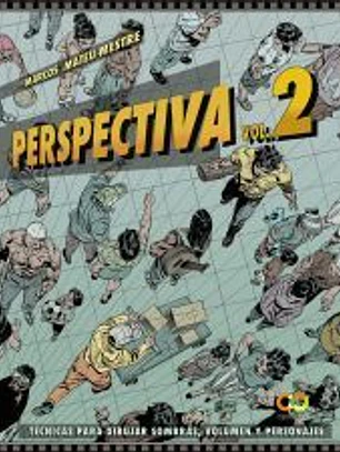 Perspectiva.Volumen 2.Técnicas para dibujar sombras, volumen y personajes