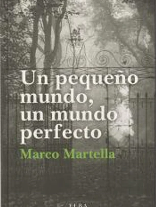 Un pequeño mundo, un mundo perfecto