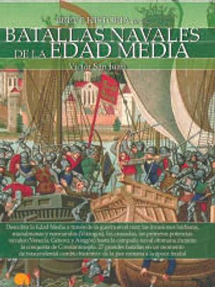 Breve historia de las batallas navales de la Edad Media