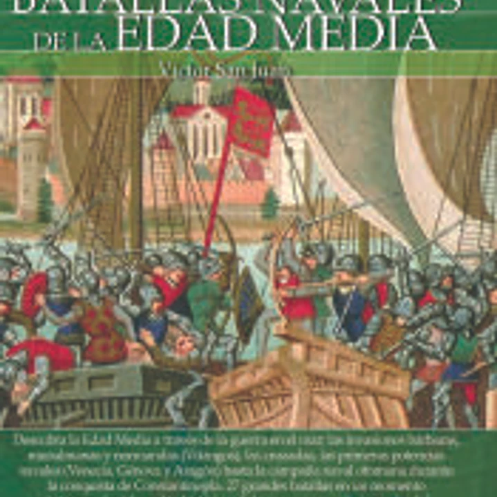 Breve historia de las batallas navales de la Edad Media 1