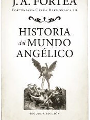 HISTORIA DEL MUNDO ANGÉLICO (N.E.)