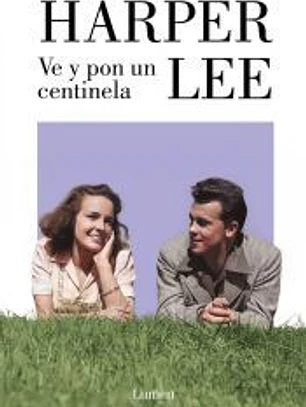 Ve y pon un centinela