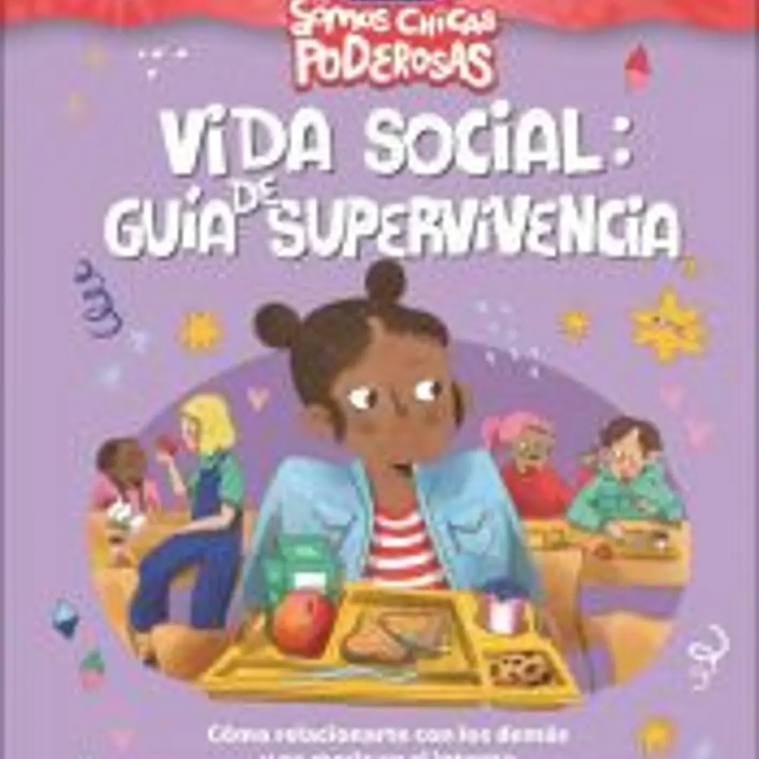 Vida social: guía de supervivencia (Somos chicas poderosas) 1